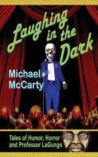 Michael McCarty - «Laughing in the Dark»