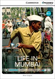 Life in Mumbai: Level A1+
