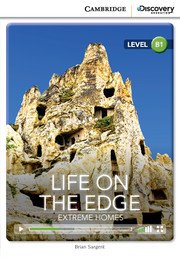 Brian Sargent - «Life on the Edge: Extreme Homes: Level B1»