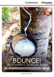 Bounce! The Wonderful World of Rubber: Level B2