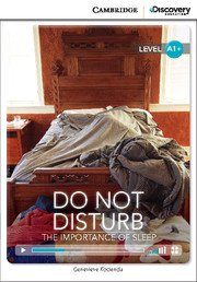 Do Not Disturb: The Importance of Sleep: Level A1+