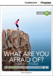 What Are You Afraid Of? Fears and Phobias Bk +Online Access