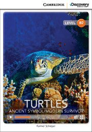 Turtles: Ancient Symbol / Modern Survivor: Upper Intermediate Book with Online Access