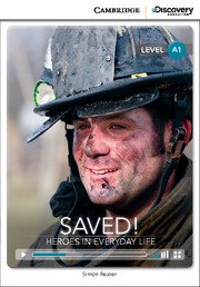 Saved! Heroes in Everyday Life: Level A1