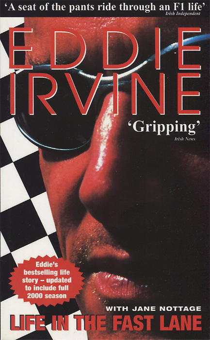 Eddie Irvine, Jane Nottage - «Life In The Fast Lane»