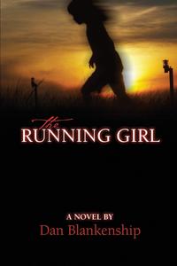 Dan Blankenship - «The Running Girl»