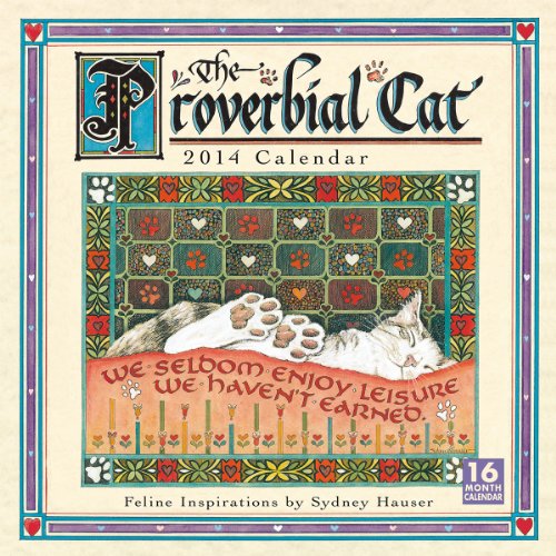 Sydney Hauser - «The Proverbial Cat 2014 Wall (calendar)»