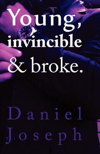Daniel Joseph - «Young, Invincible & Broke»