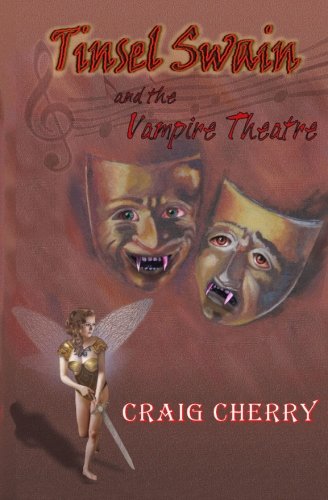 Craig Cherry - «Tinsel Swain and the Vampire Theatre»