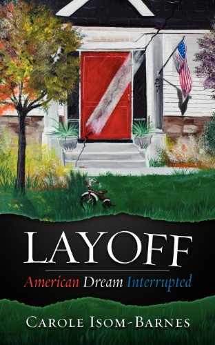 Layoff: American Dream Interrupted