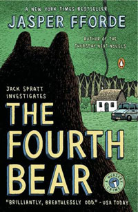 Jasper Fforde - «The Fourth Bear: A Nursery Crime»
