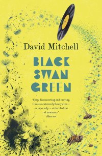 David Mitchell - «Black Swan Green»