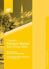 Tourism Success Stories and Rising Stars - World Tourism Conference Proceedings (World Tourism Organization Seminar Proceedings)