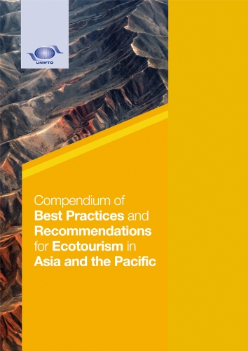 World Tourism Organization - «Compendium of Best Practices and Recommendations for Ecotourism in Asia and the Pacific»