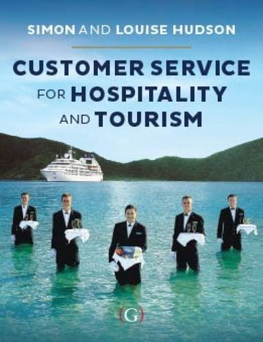 Simon Hudson, Louise Hudson - «Customer Service in Tourism and Hospitality»