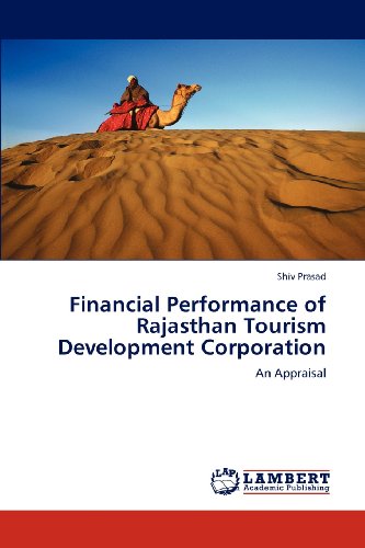 Shiv Prasad - «Financial Performance of Rajasthan Tourism Development Corporation: An Appraisal»