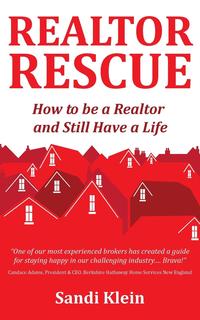 Realtor Rescue - how to be a realtor and still have a life