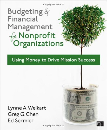 Lynne A Weikart, Greg G. Chen - «Budgeting and Financial Management for Nonprofit Organizations»