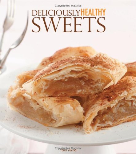 Yael Avital - «Deliciously Healthy Sweets»