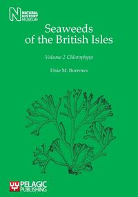 Elsie M. Burrows - «Seaweeds of the British Isles Volume 2 Chlorophyta»