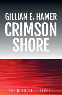 Gillian E Hamer - «Crimson Shore»
