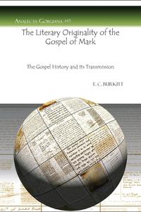 F. Burkitt - «The Literary Originality of the Gospel of Mark»