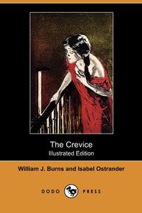 The Crevice (Illustrated Edition) (Dodo Press)