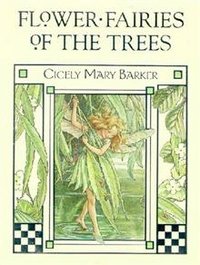Cicely Mary Barker - «Flower Fairies of the Trees»