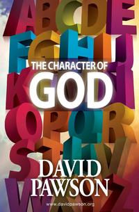 David Pawson - «The Character of God»