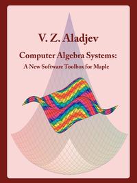 Victor Aladjev - «Computer Algebra Systems»