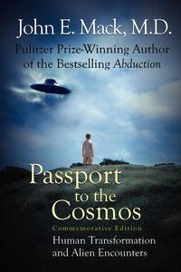 John E. Mack - «Passport to the Cosmos»