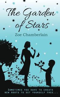 Zoe Chamberlain - «The Garden of Stars»