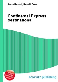 Jesse Russel - «Continental Express destinations»