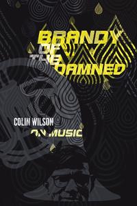 Colin Wilson - «Brandy Of The Damned»