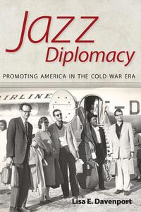 Lisa E. Davenport - «Jazz Diplomacy»