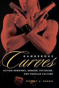 Jeffrey A. Brown - «Dangerous Curves»