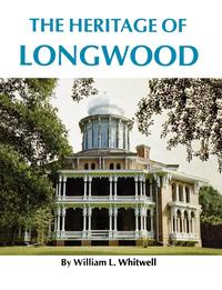 William L. Whitwell - «The Heritage of Longwood»