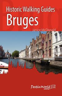 Janice McDonald - «Historic Walking Guides Bruges»
