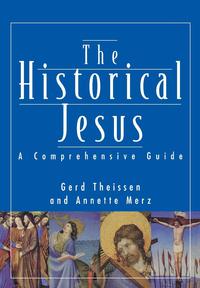 Gerd Theissen - «The Historical Jesus»