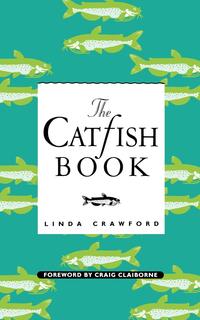 Linda Crawford - «The Catfish Book»