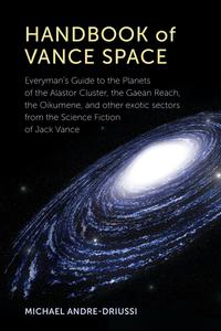 Michael Andre-Driussi - «Handbook of Vance Space»