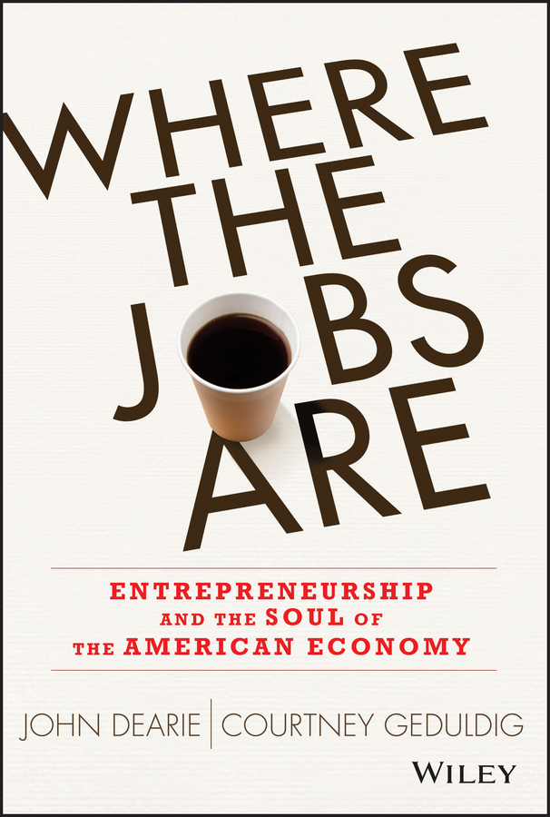 John Dearie - «Where the Jobs Are»