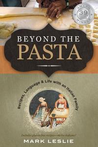Mark Donovan Leslie - «Beyond The Pasta»