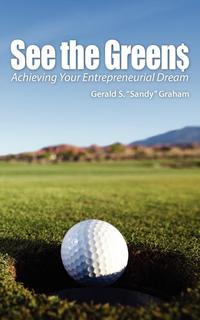 Gerald S. Graham - «See the Greens»