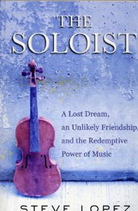 Steve Lopez - «The Soloist»