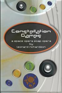 Leonard Richardson - «Constellation Games»