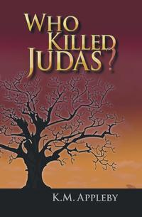 Who Killed Judas?