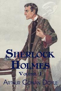 Doyle Arthur Conan - «Sherlock Holmes, Volume 1»