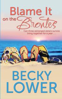 Becky Lower - «Blame it on the Brontes»