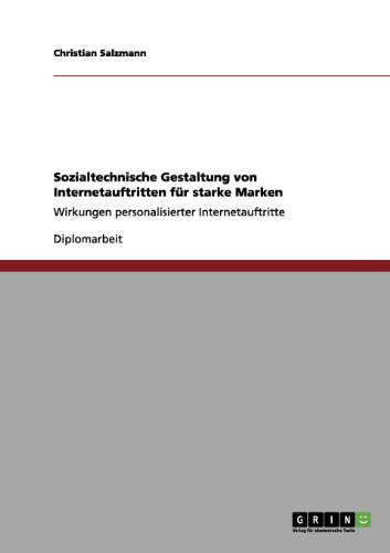 Christian Salzmann - «Sozialtechnische Gestaltung Von Internetauftritten Fur Starke Marken (German Edition)»